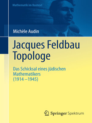 cover image of Jacques Feldbau, Topologe